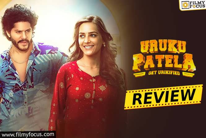 Uruku Patela Movie Review & Rating!