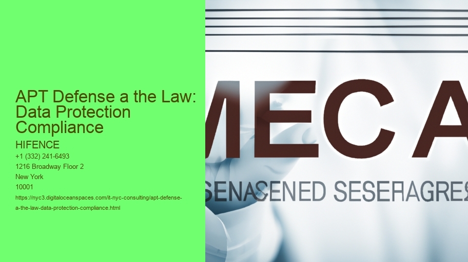 APT Defense a the Law: Data Protection Compliance