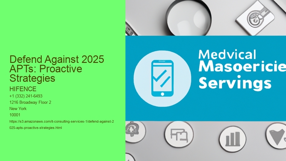 Defend Against 2025 APTs: Proactive Strategies