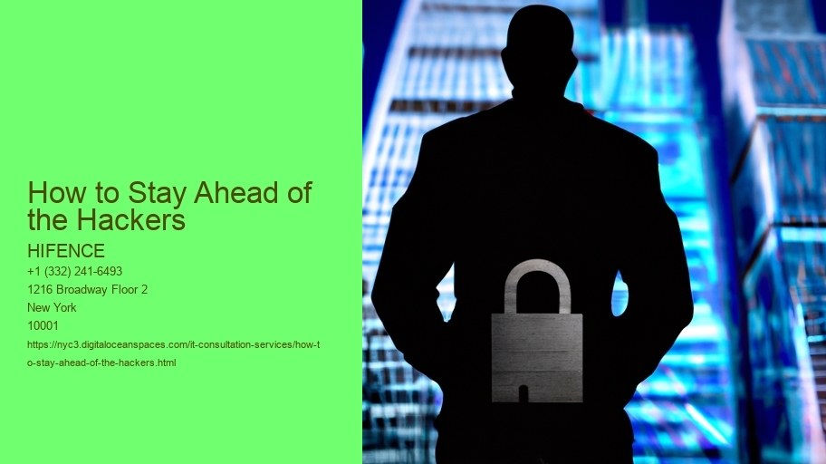 How to Stay Ahead of the Hackers