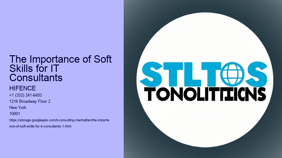 The Importance of Soft Skills for IT Consultants