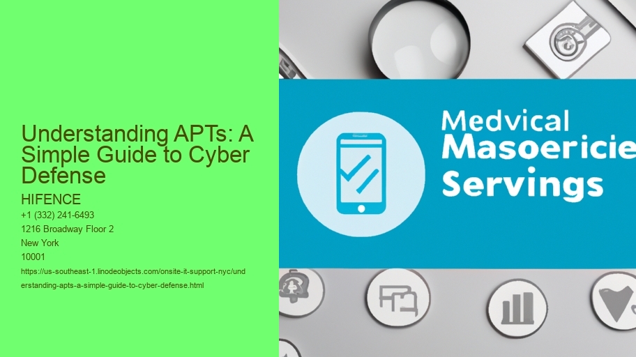 Understanding APTs: A Simple Guide to Cyber Defense