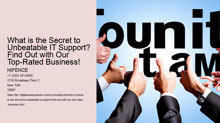 What is the Secret to Unbeatable IT Support? Find Out with Our Top-Rated Business!