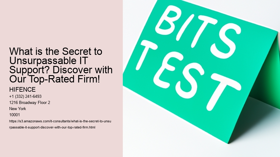 What is the Secret to Unsurpassable IT Support? Discover with Our Top-Rated Firm!